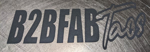 "B2BFAB Taos" Splash Style Die-cut Vinyl